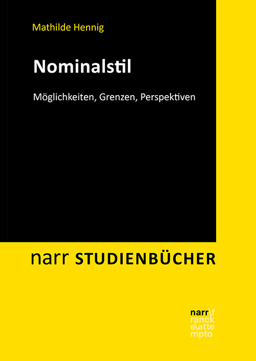 Cover: 9783823382706 | Nominalstil | Möglichkeiten, Grenzen, Perspektiven | Mathilde Hennig