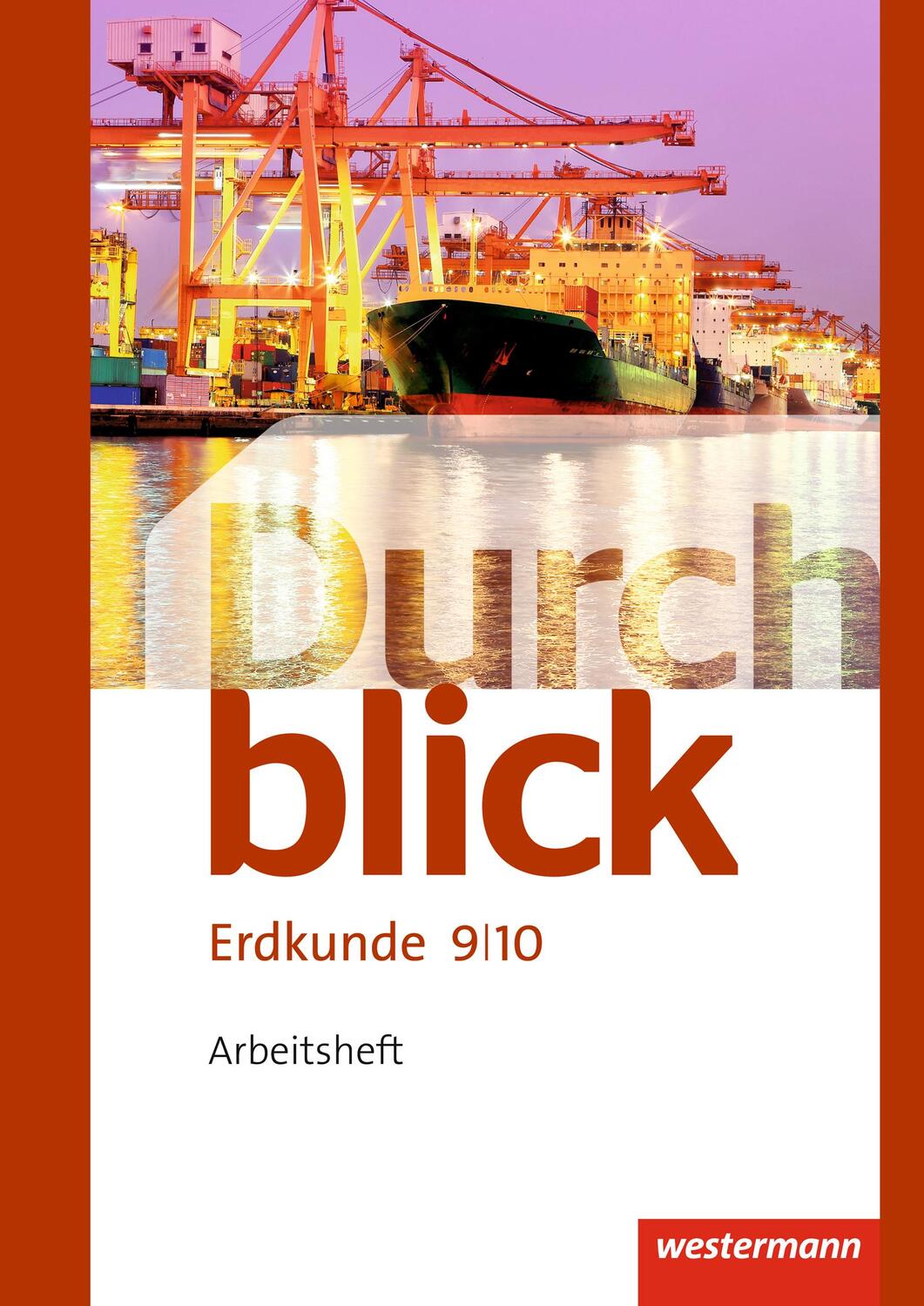 Cover: 9783141151084 | Durchblick Erdkunde 9 / 10. Arbeitsheft. Realschulen. Niedersachsen