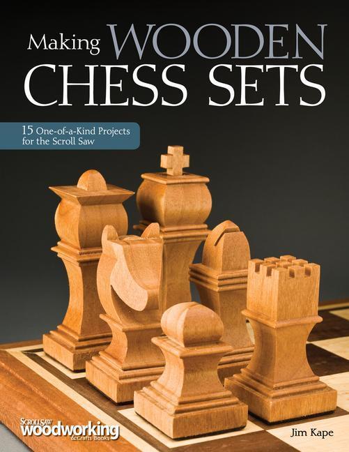 Cover: 9781565234574 | Making Wooden Chess Sets | Jim Kape | Taschenbuch | Englisch | 2010