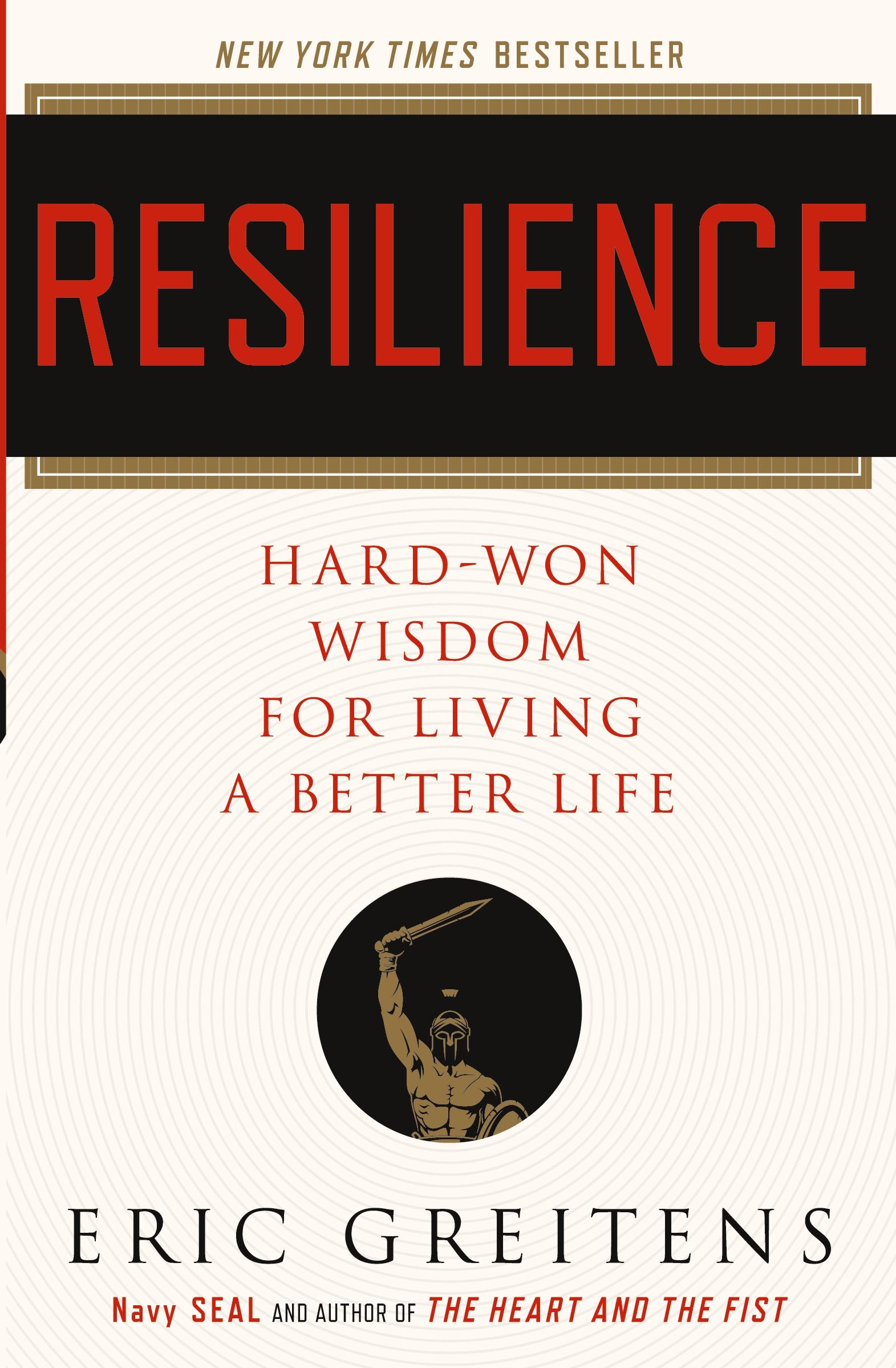 Cover: 9780544705265 | Resilience | Hard-Won Wisdom for Living a Better Life | Eric Greitens