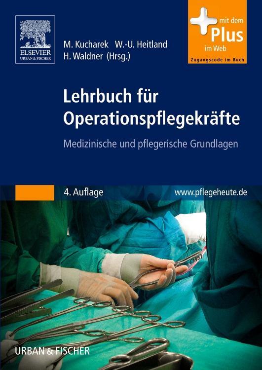Cover: 9783437250330 | Lehrbuch für Operationspflegekräfte | Marija Kucharek (u. a.) | Buch