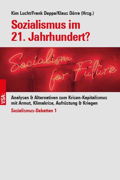 Cover: 9783964881731 | Sozialismus im 21. Jahrhundert? | Kim Lucht (u. a.) | Taschenbuch