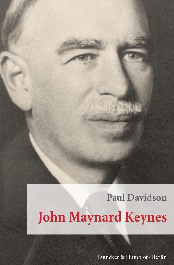 Cover: 9783428140091 | John Maynard Keynes | Paul Davidson | Taschenbuch | 242 S. | Deutsch