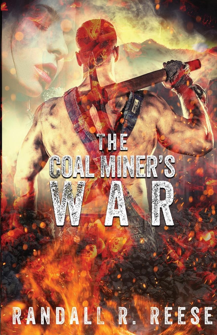 Cover: 9781736823903 | The Coal Miner's War | Randall R Reese | Taschenbuch | Paperback