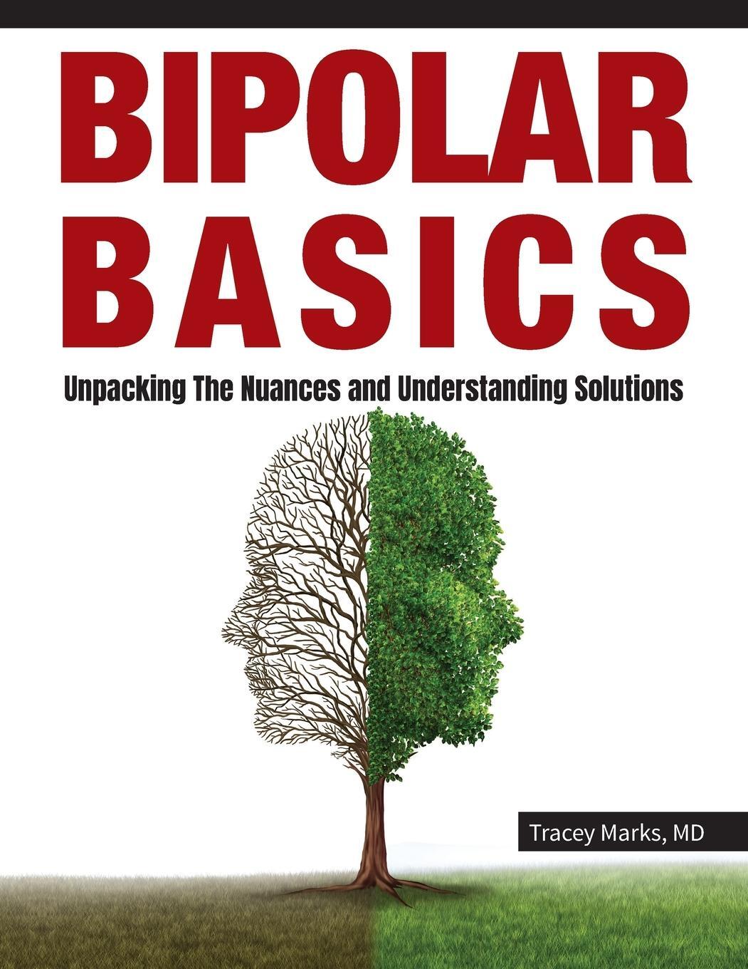 Cover: 9781736650905 | Bipolar Basics | : Unpacking the Nuances and Understanding Solutions