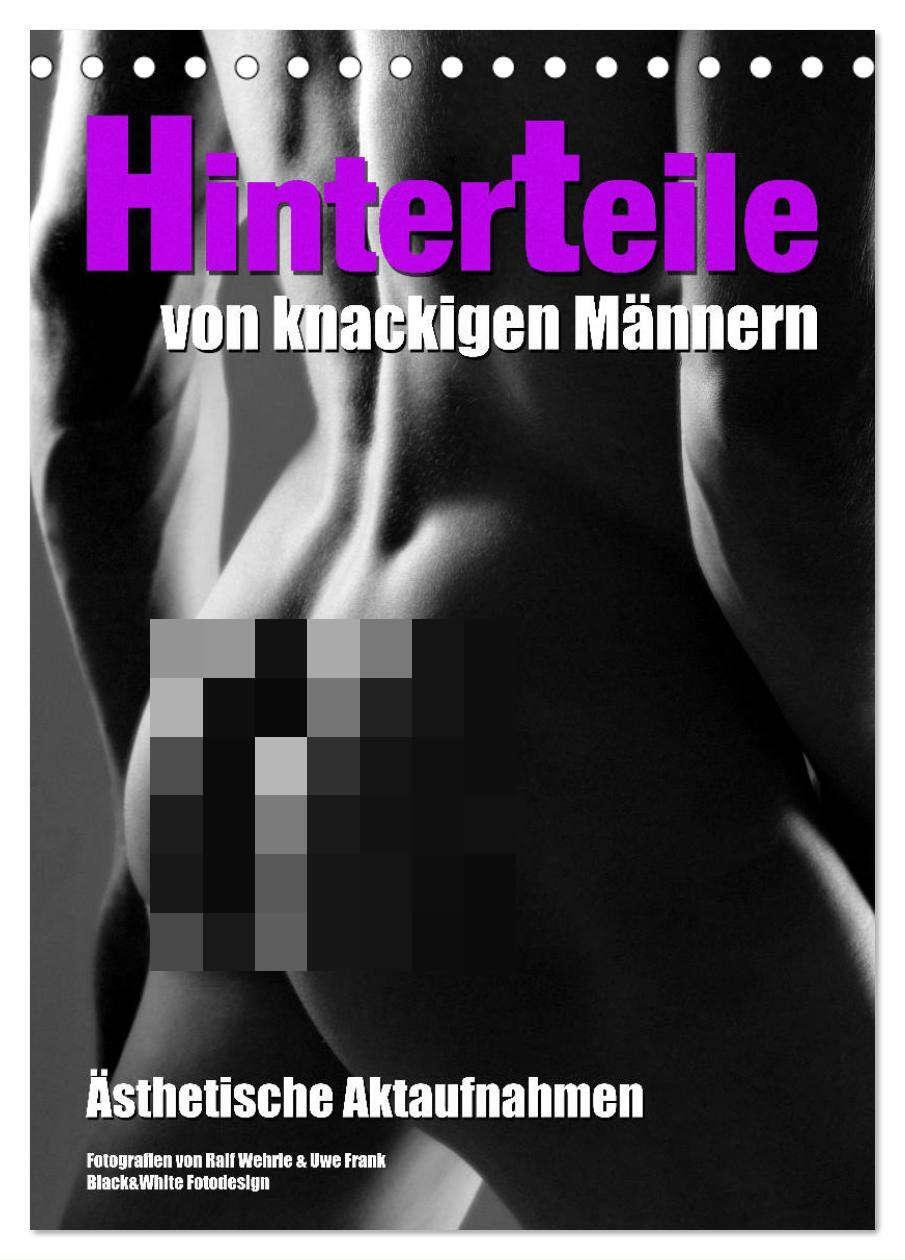 Cover: 9783675895577 | Hinterteile von knackigen Männern (Tischkalender 2024 DIN A5 hoch),...