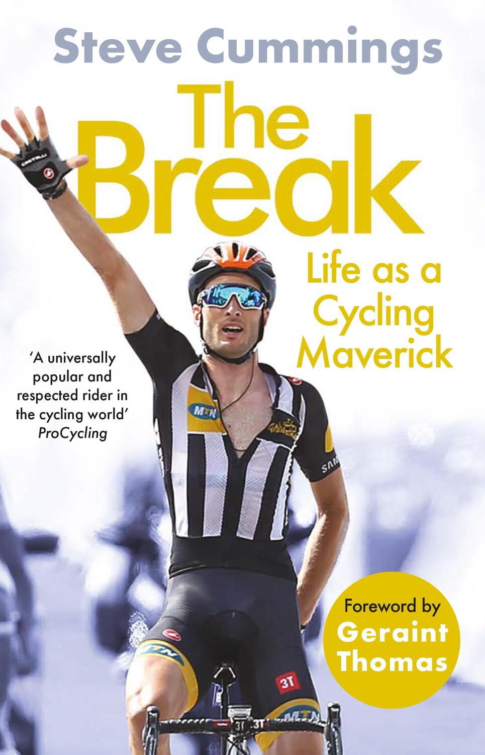 Cover: 9781838953935 | The Break | FEATURED ON THE NETFLIX SERIES TOUR DE FRANCE: UNCHAINED