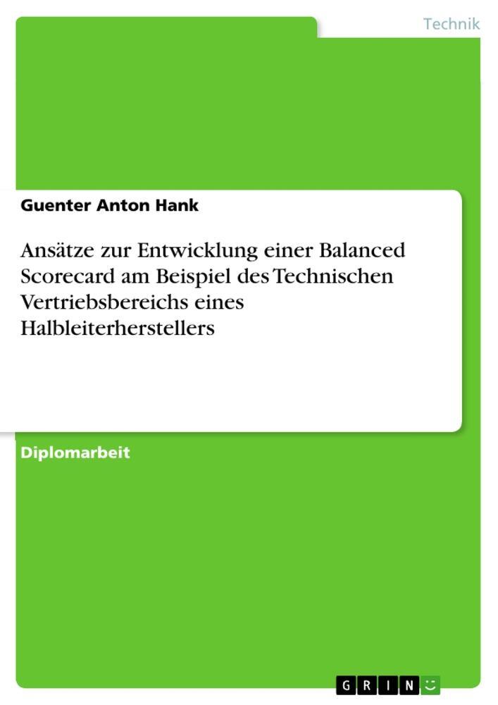 Cover: 9783638717205 | Ansätze zur Entwicklung einer Balanced Scorecard am Beispiel des...