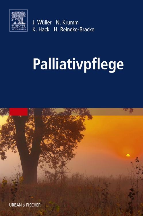 Cover: 9783437252716 | Palliativpflege | Johannes Wüller (u. a.) | Taschenbuch | Deutsch