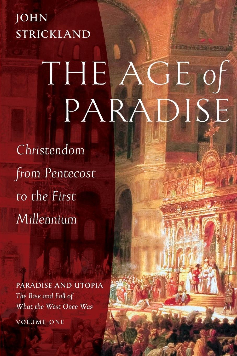 Cover: 9781944967567 | The Age of Paradise | John Strickland | Taschenbuch | Paperback | 2021