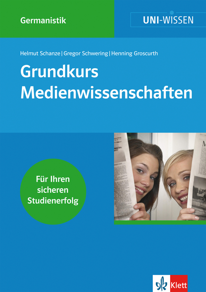 Cover: 9783129390061 | Klett Uni Wissen Grundkurs Medienwissenschaft | Taschenbuch | Deutsch