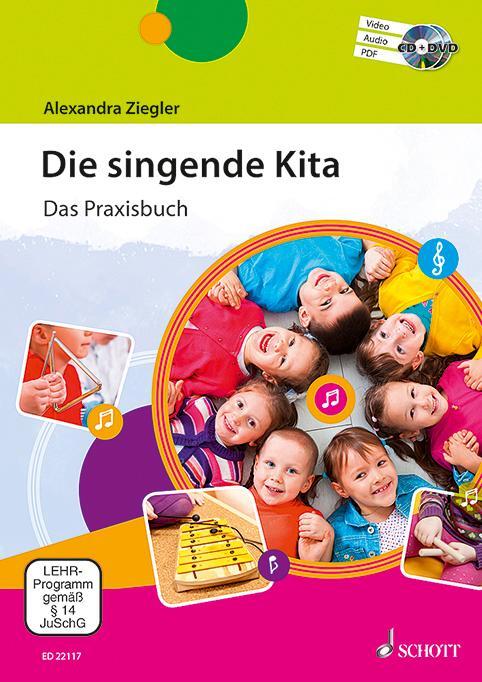 Cover: 9783795744571 | Die singende Kita | Das Praxisbuch. Ausgabe mit CD + DVD. | Ziegler