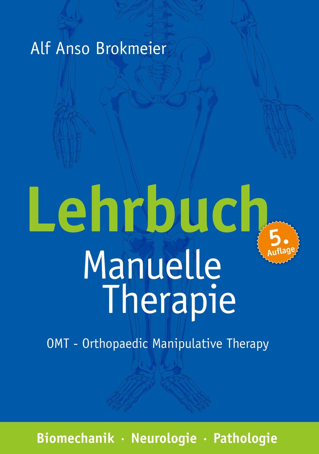 Cover: 9783752827026 | Lehrbuch Manuelle Therapie | Alf Anso Brokmeier | Taschenbuch | 332 S.