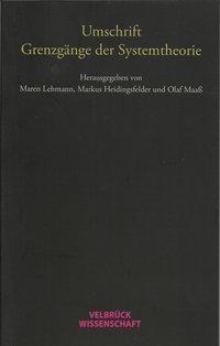 Cover: 9783958320666 | Umschrift - Grenzgänge der Systemtheorie | Taschenbuch | 308 S. | 2015