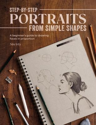 Cover: 9781446310007 | Step-By-Step Portraits from Simple Shapes | Satyajit Sinari | Buch