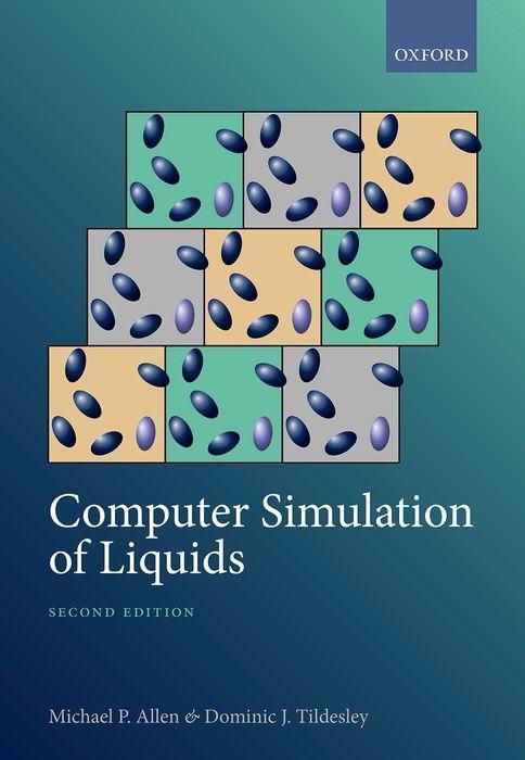 Cover: 9780198803201 | Computer Simulation of Liquids | Second Edition | Allen (u. a.) | Buch
