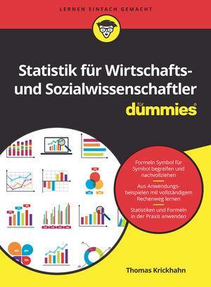 Cover: 9783527715619 | Statistik für Wirtschafts- und Sozialwissenschaftler für Dummies A2