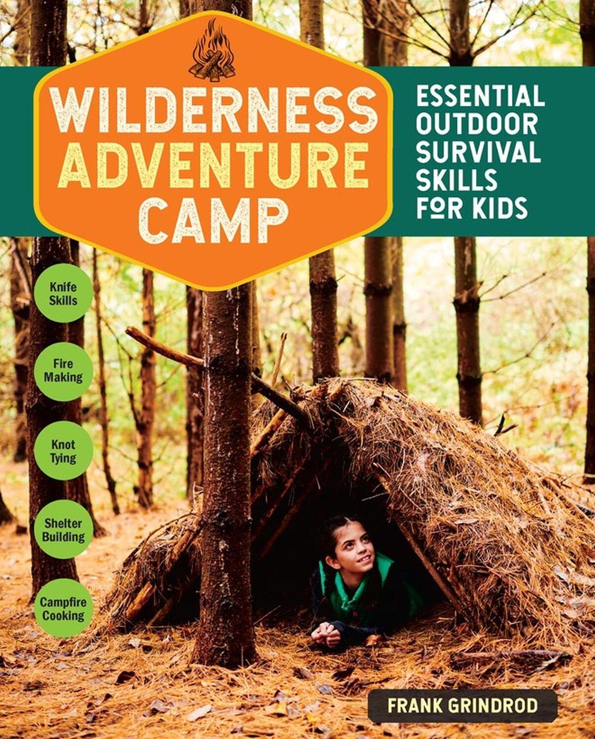 Cover: 9781635861525 | Wilderness Adventure Camp | Essential Outdoor Survival Skills for Kids