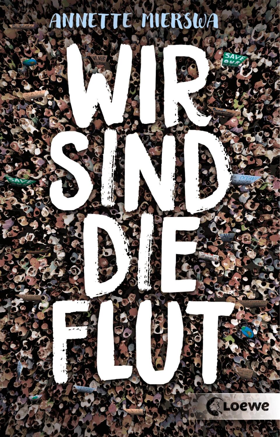 Cover: 9783743208230 | Wir sind die Flut | Roman zum Thema Aktivismus | Annette Mierswa