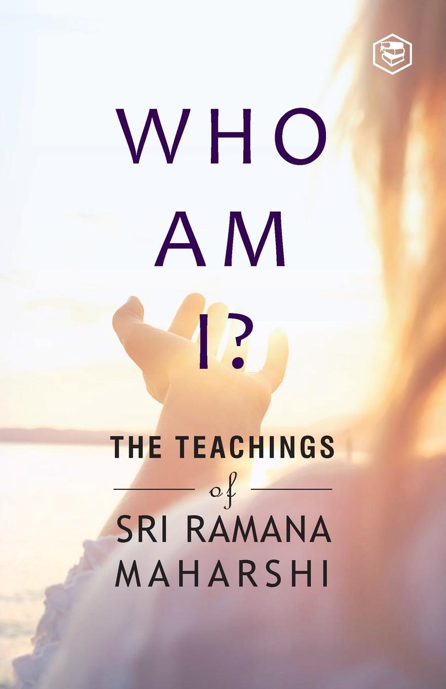 Cover: 9789391560010 | Who Am I? | Shri Ramana Maharshi | Taschenbuch | Paperback | Englisch