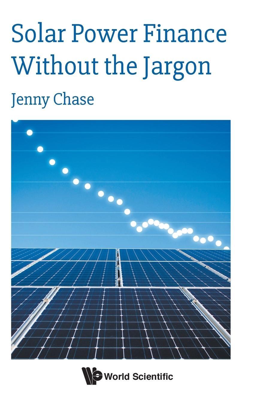 Cover: 9781786347398 | Solar Power Finance Without the Jargon | Jenny Chase | Buch | Englisch