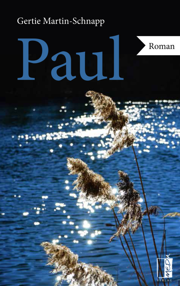 Cover: 9783963520501 | Paul | Roman | Gertie Martin-Schnapp | Buch | 2020 | MEDU Verlag