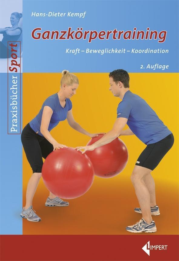Cover: 9783785318799 | Ganzkörpertraining | Kraft - Beweglichkeit - Koordination | Kempf