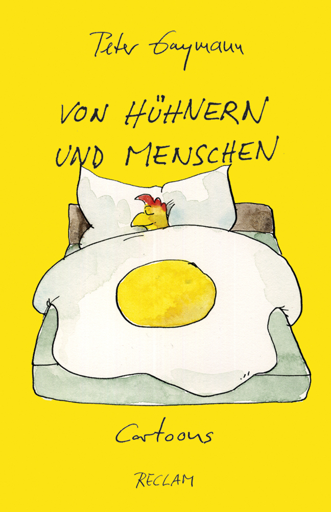 Cover: 9783150192214 | Von Hühnern und Menschen | Cartoons | Peter Gaymann | Taschenbuch