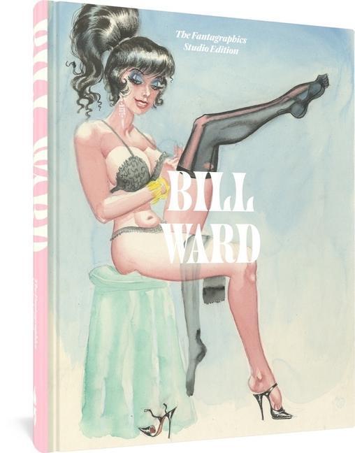 Cover: 9781683968726 | Bill Ward | The Fantagraphics Studio Edition | Bill Ward | Buch | 2024