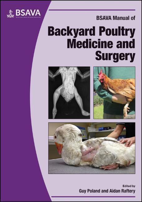 Cover: 9781905319435 | BSAVA Manual of Backyard Poultry | G Poland | Taschenbuch | 376 S.