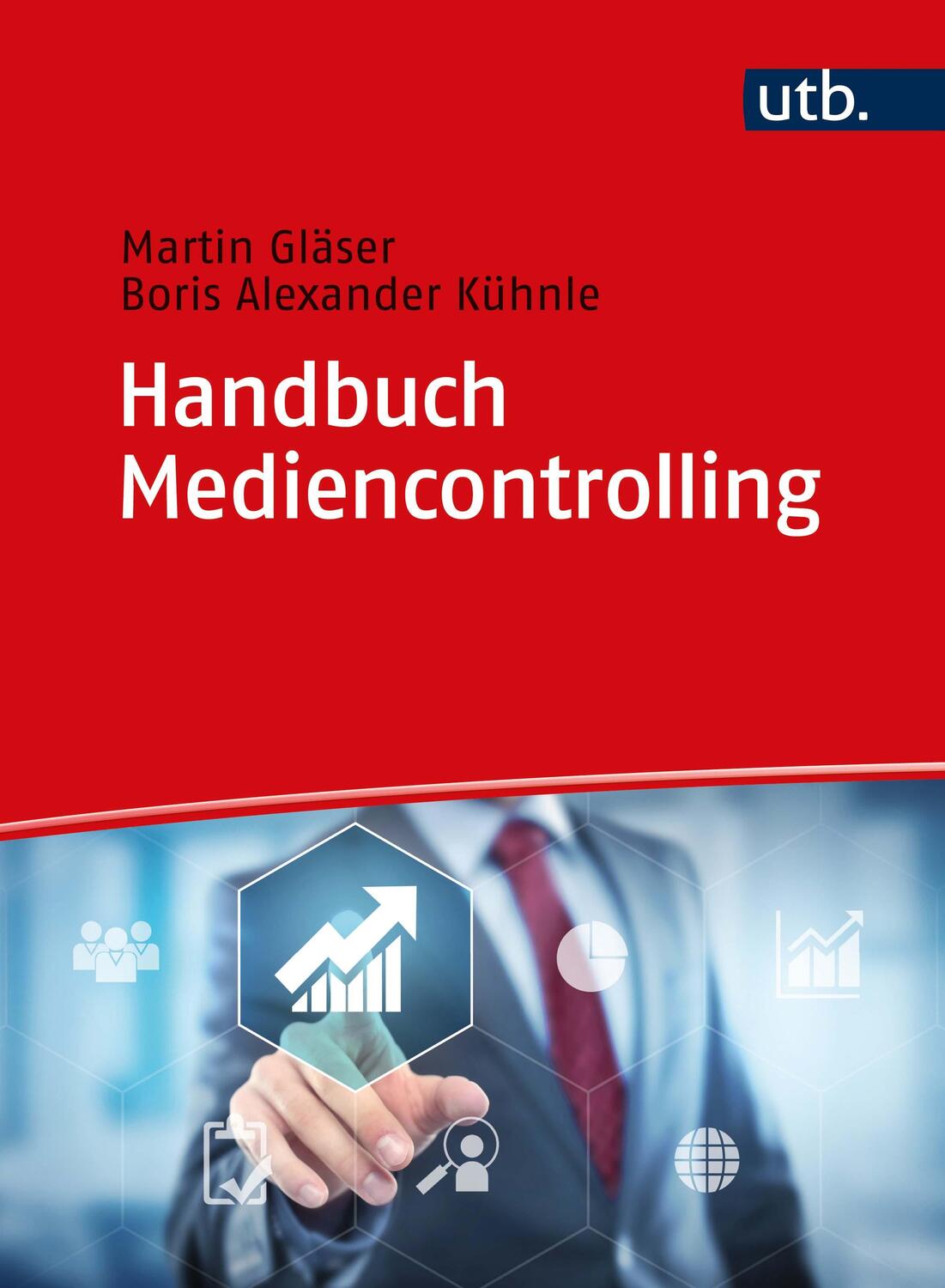 Cover: 9783825286941 | Handbuch Mediencontrolling | Boris Alexander Kühnle (u. a.) | Buch