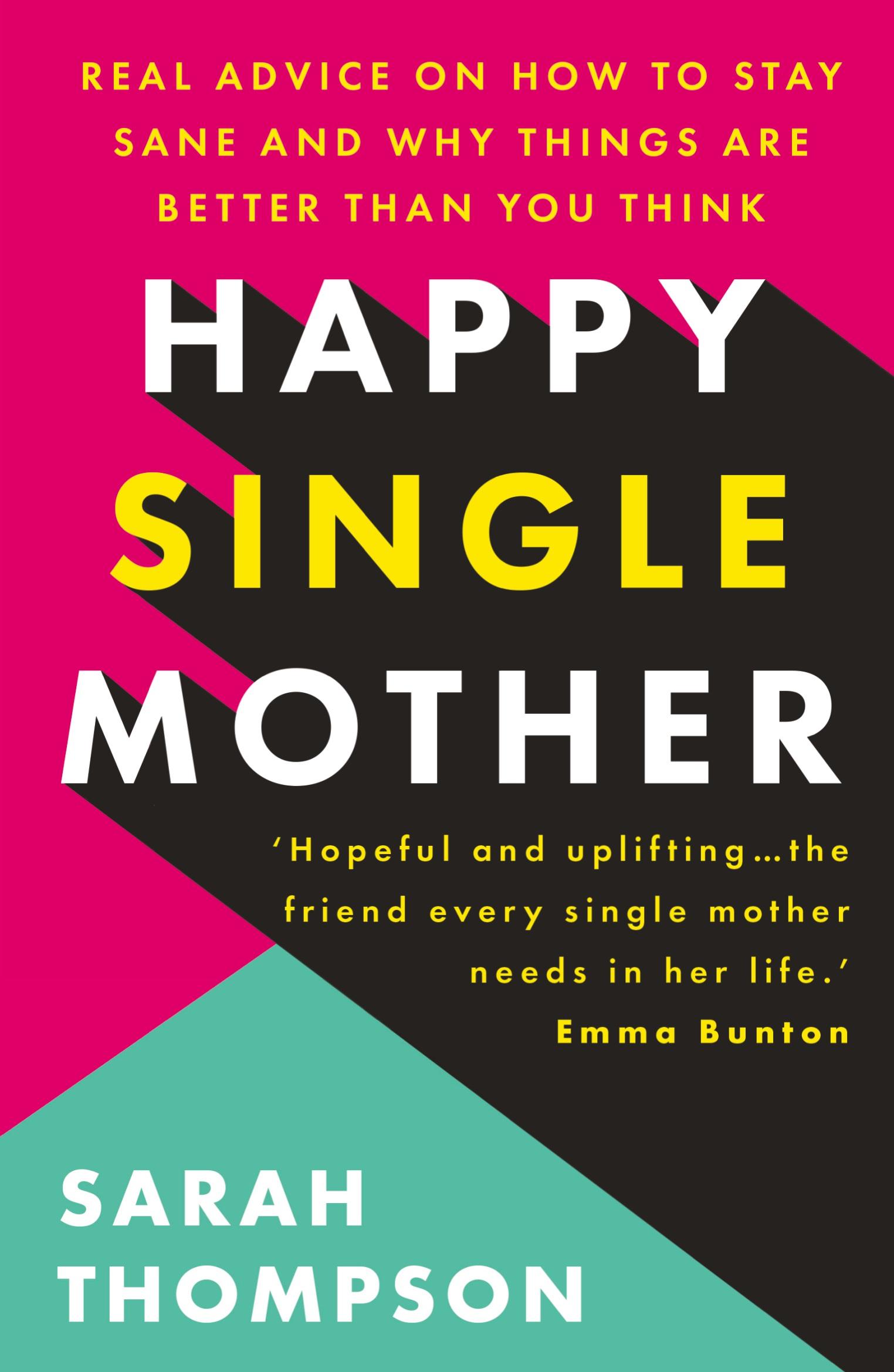 Cover: 9781803140162 | Happy Single Mother | Sarah Thompson | Taschenbuch | Englisch | 2022