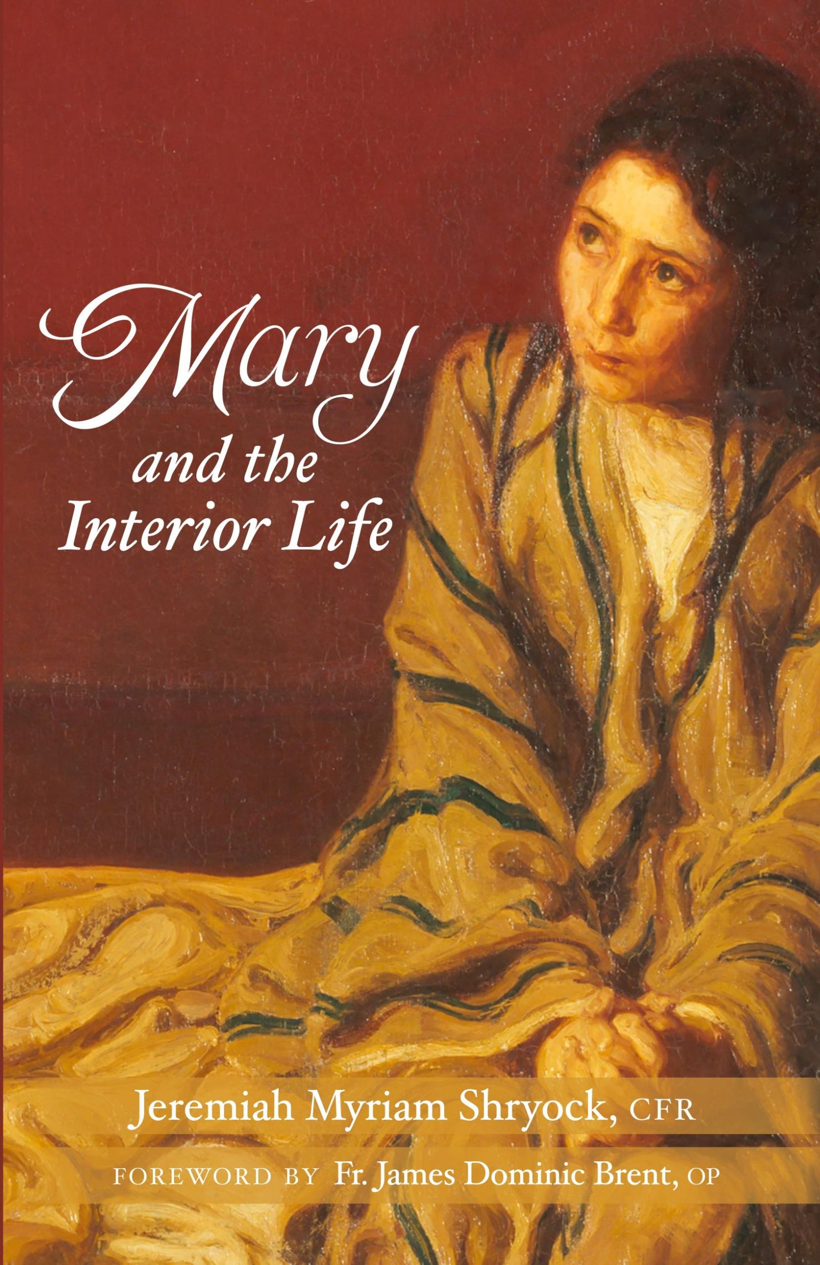 Cover: 9781640609143 | Mary and the Interior Life | Jeremiah Myriam Shryock | Taschenbuch