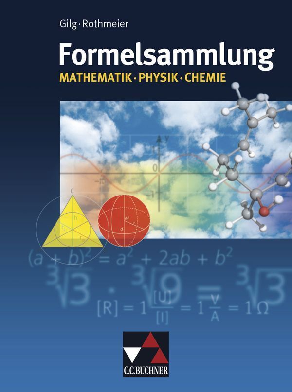 Cover: 9783766160027 | Formelsammlung Mathe - Physik - Chemie | Taschenbuch | 113 S. | 2008