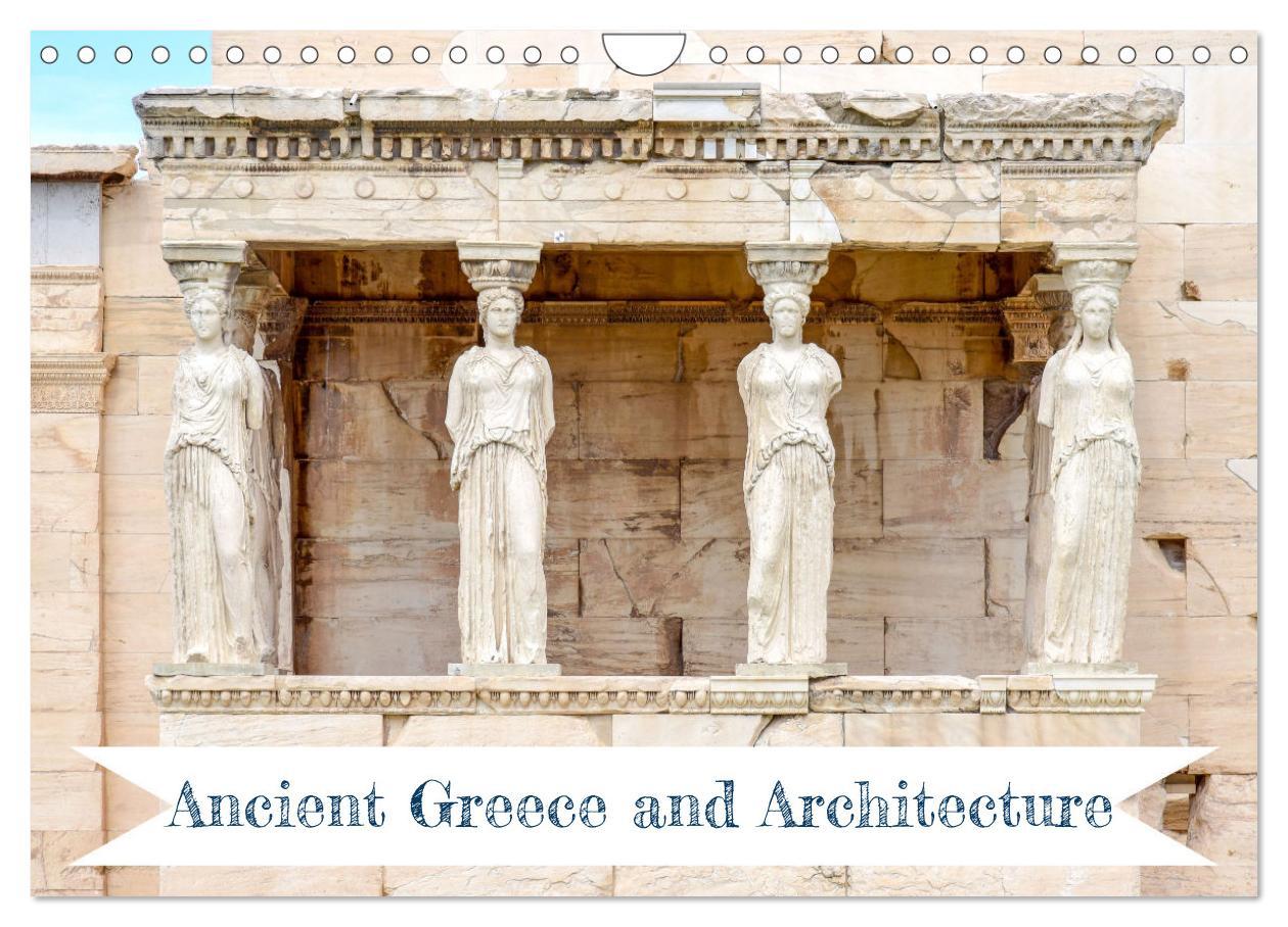 Cover: 9781325835614 | Ancient Greece and Architecture (Wall Calendar 2025 DIN A4...