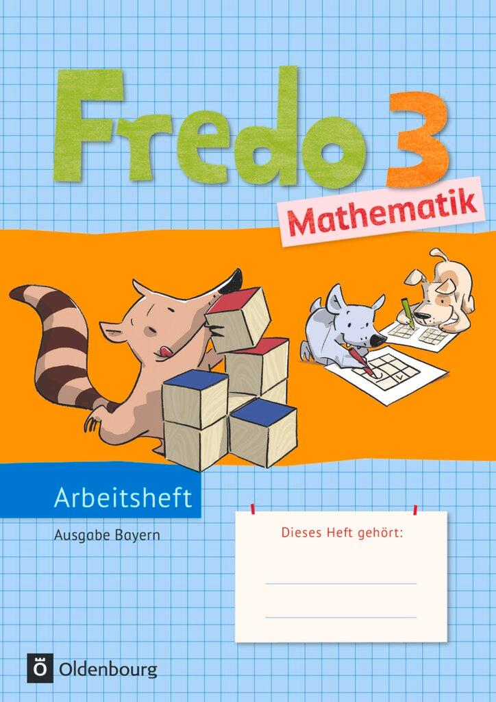 Cover: 9783637017139 | Fredo Mathematik Ausgabe B 3. Jahrgangsstufe für Bayern | Lilo Verboom