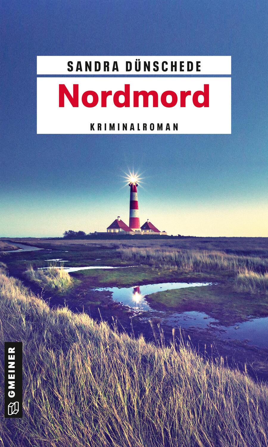 Cover: 9783839201824 | Nordmord | Kriminalroman | Sandra Dünschede | Taschenbuch | Deutsch