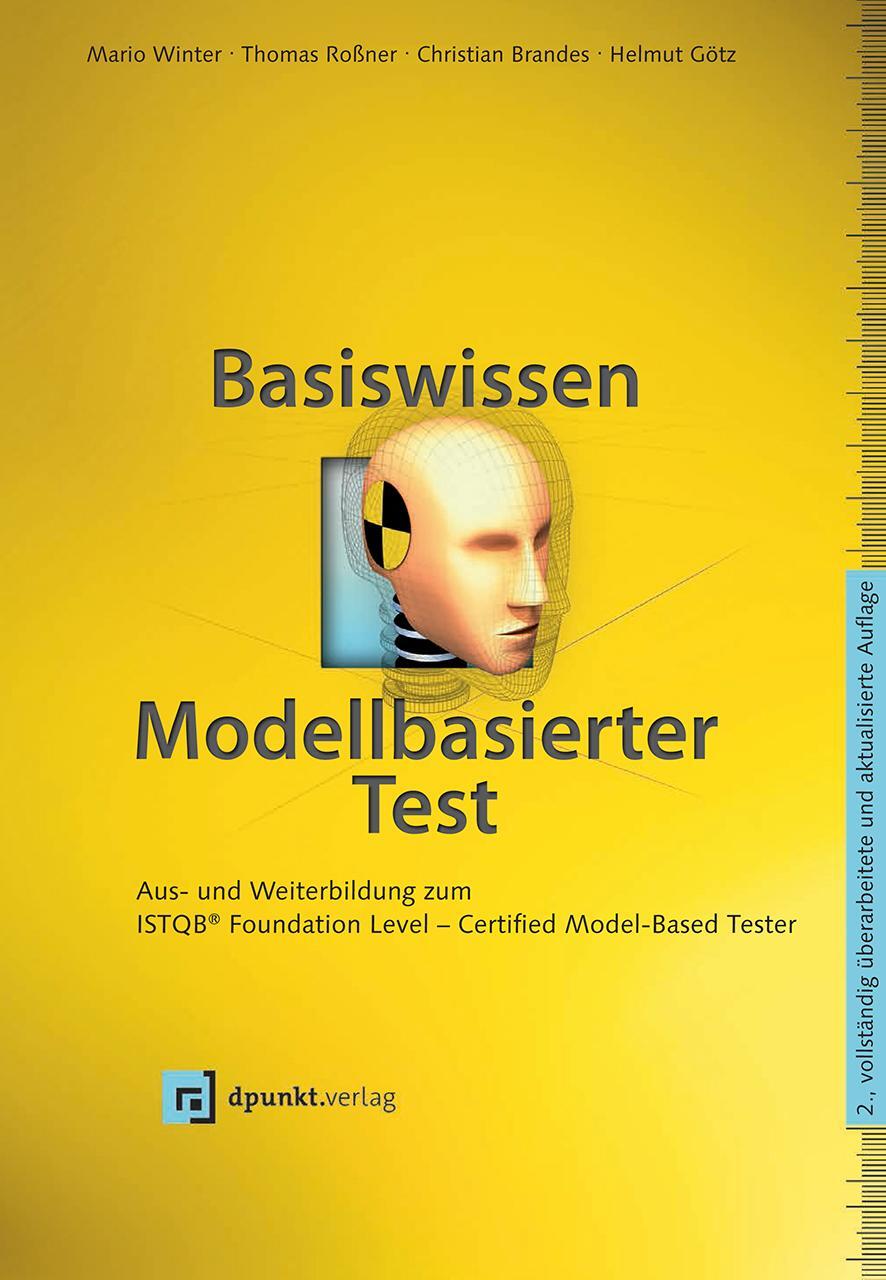 Cover: 9783864902970 | Basiswissen modellbasierter Test | Mario Winter (u. a.) | Buch | 2016