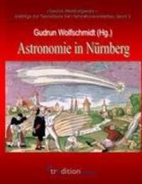 Cover: 9783868506099 | Astronomie in Nürnberg | Gudrun Wolfschmidt | Buch | 388 S. | Deutsch