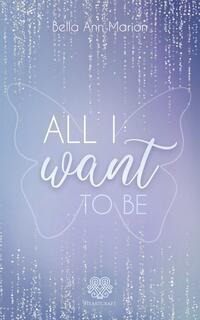 Cover: 9783985959013 | All I want to be | (New Adult Sports Romance) | Bella Ann Marion