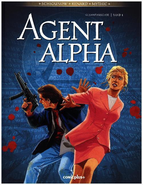 Cover: 9783894742973 | Agent Alpha - Gesamtausgabe. Bd.1. Bd.1 | Juri Schigunow (u. a.)