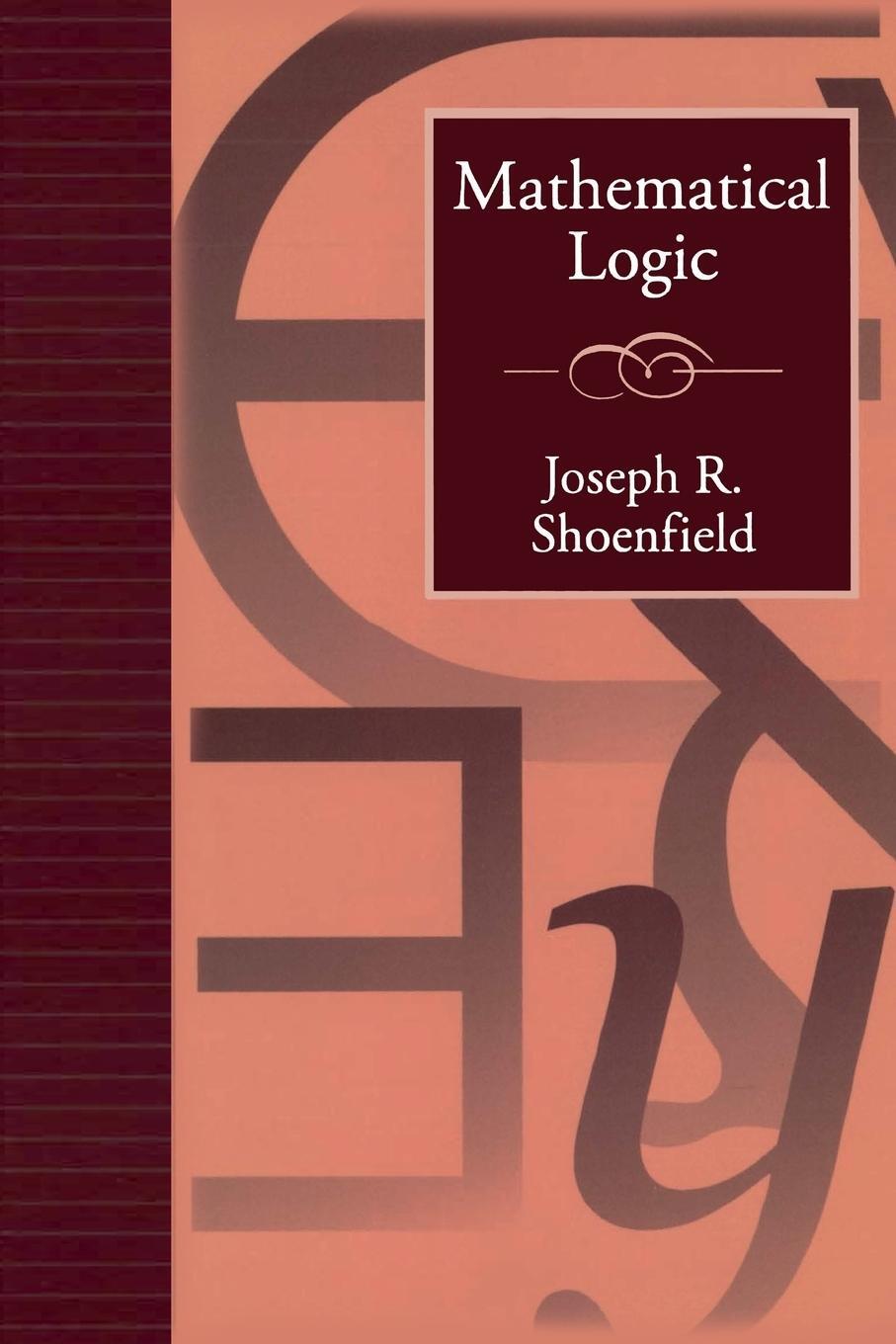 Cover: 9781568811352 | Mathematical Logic | Joseph R. Shoenfield | Taschenbuch | Paperback