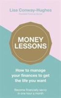 Cover: 9780241379349 | Money Lessons | How to manage your finances to get the life you want