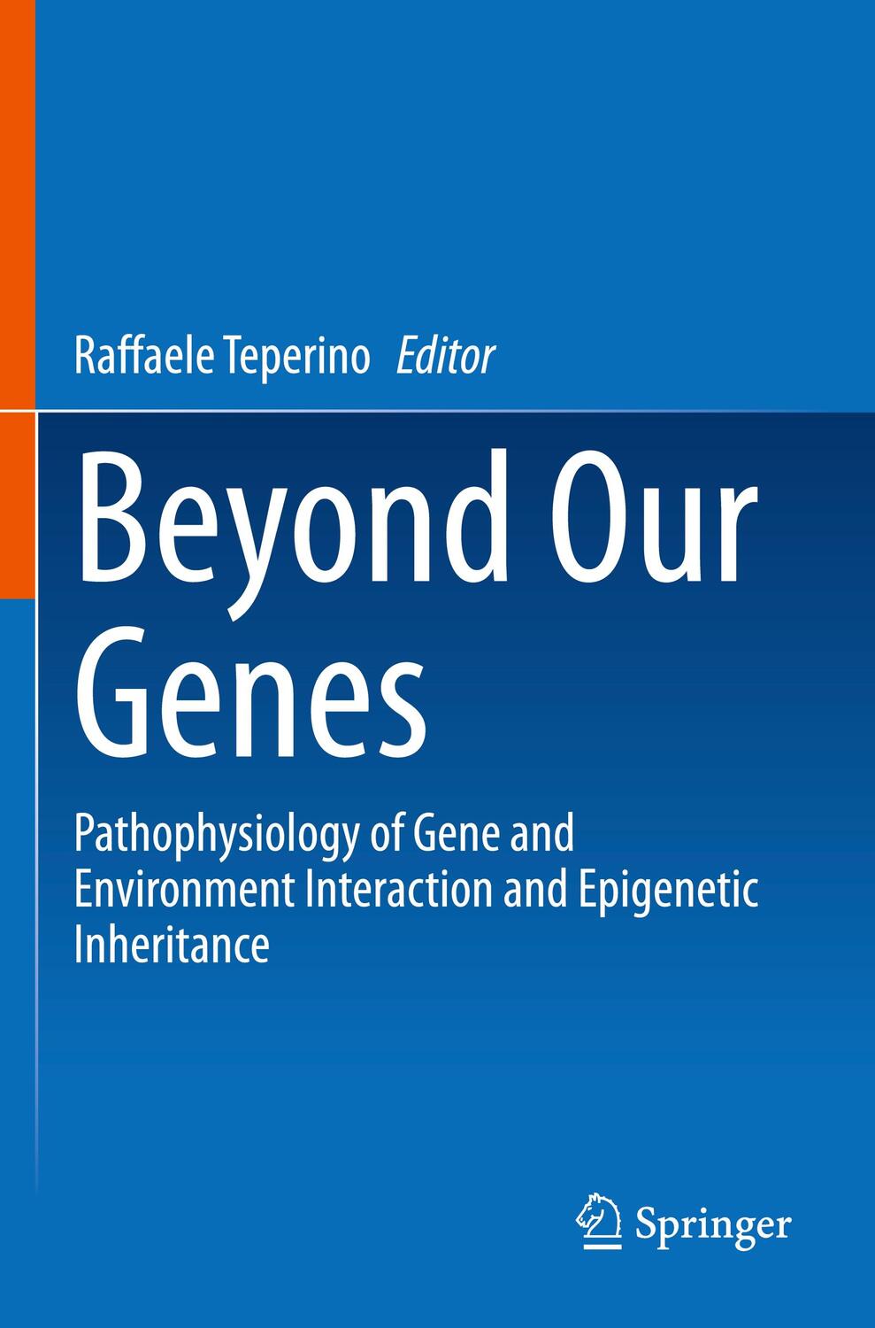 Cover: 9783030352158 | Beyond Our Genes | Raffaele Teperino | Taschenbuch | Paperback | 2021