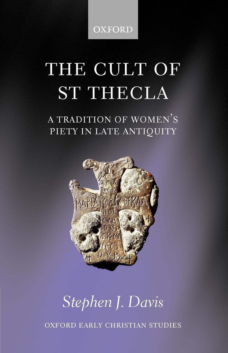 Cover: 9780199548712 | The Cult of Saint Thecla | Stephen J. Davis | Taschenbuch | Paperback