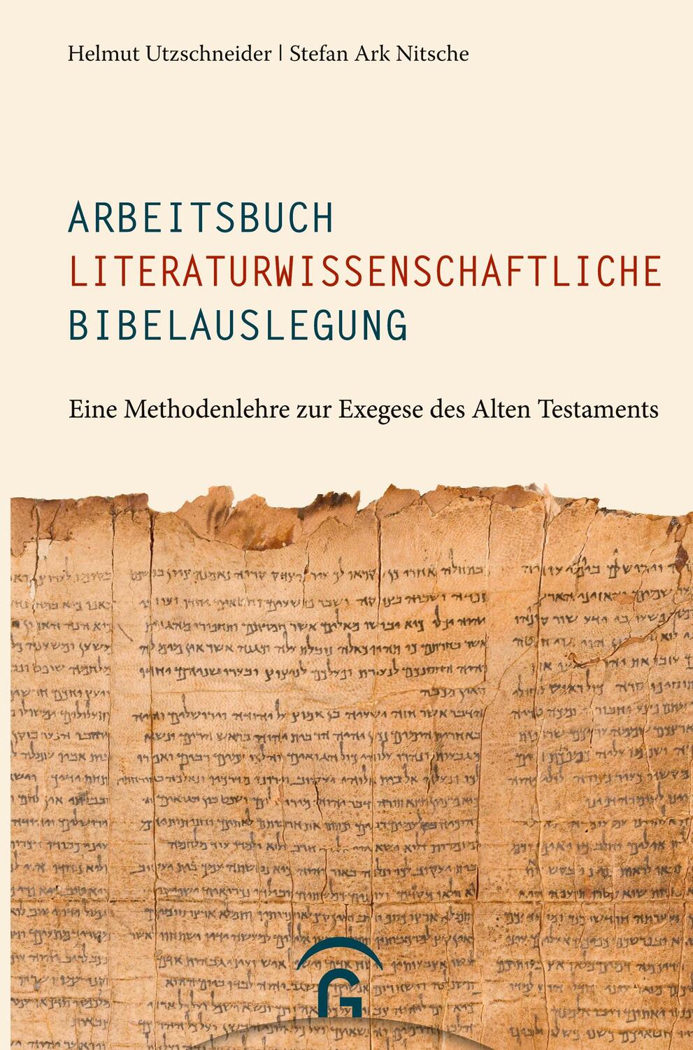Cover: 9783579081533 | Arbeitsbuch literaturwissenschaftliche Bibelauslegung | Taschenbuch