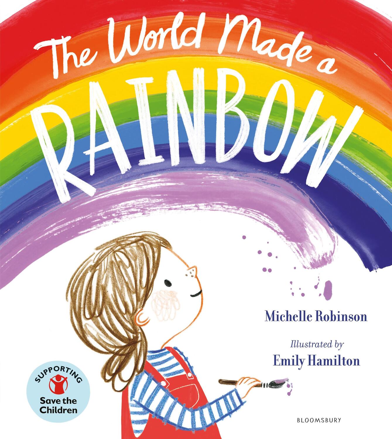 Cover: 9781526629807 | The World Made a Rainbow | Michelle Robinson | Taschenbuch | Englisch