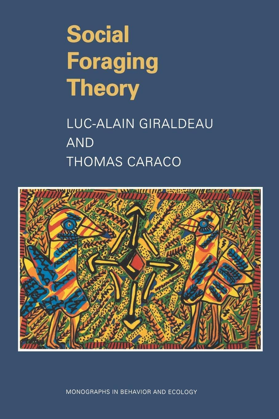 Cover: 9780691048772 | Social Foraging Theory | Luc-Alain Giraldeau (u. a.) | Taschenbuch