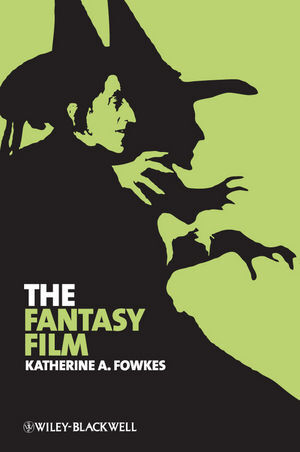 Cover: 9781405168793 | The Fantasy Film | Katherine A. Fowkes | Taschenbuch | 214 S. | 2010