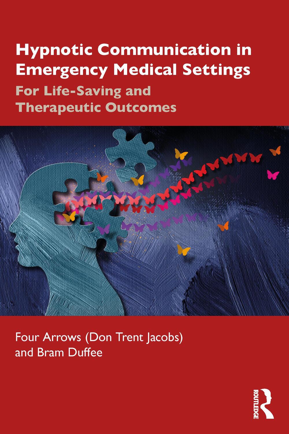 Cover: 9781032360027 | Hypnotic Communication in Emergency Medical Settings | Jacobs (u. a.)